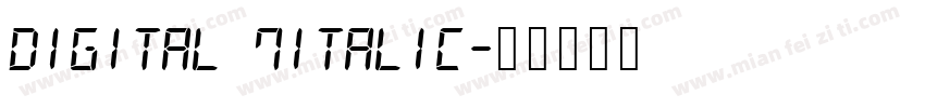 Digital 7Italic字体转换